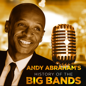 X Factor Star Andy Abraham’s history of the big bands 2012